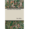 Land Where Time Stands Still