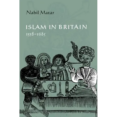Islam in Britain, 1558 1685