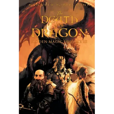 The Death of the Dragon: Hidden Magic Volume III