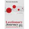 Lectionary Journey: Worship AIDS for the Christian Year