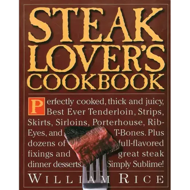 Steak Lover's Cookbook