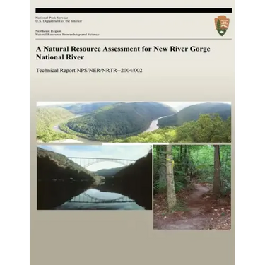A Natural Resource Assessment for New River Gorge National River