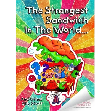 The Strangest Sandwich In The World