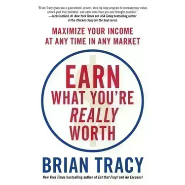 Earn What You're Really Worth: Maximize Your Income at Any Time in Any Market
