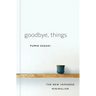 Goodbye, Things: The New Japanese Minimalism