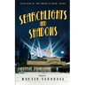 Searchlights and Shadows: A Novel of Golden-Era Hollywood