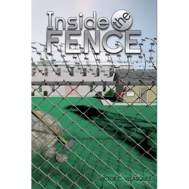 Inside the Fence