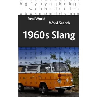 Real World Word Search: 1960s slang