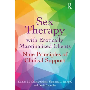 Sex Therapy with Erotically Marginalized Clients: Nine Principles of Clinical Support