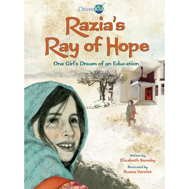 Razia's Ray of Hope: One Girl's Dream of an Education