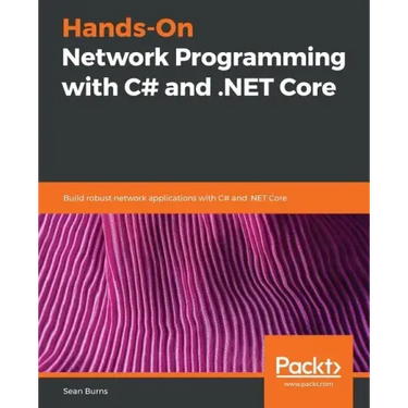 Hands-On Network Programming with C# and .NET Core