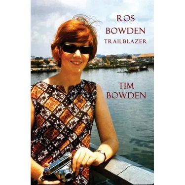 Ros Bowden: Trailblazer