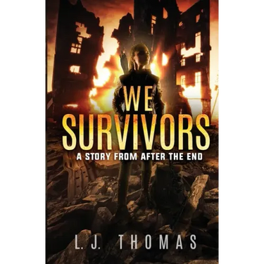 We Survivors: A Story from After the End