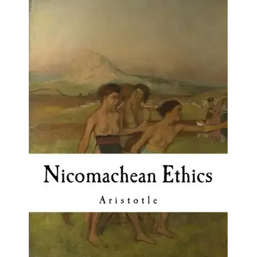 Nicomachean Ethics: Aristotle