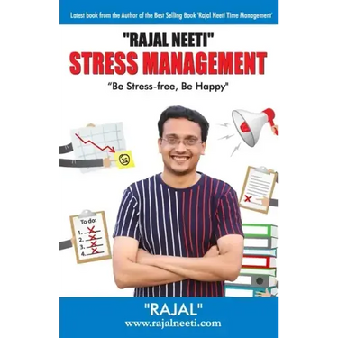Rajal Neeti: Stress Managment