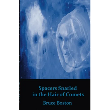 Spacers Snarled in the Hair of Comets