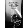 Battles in the Desert and Other Stories