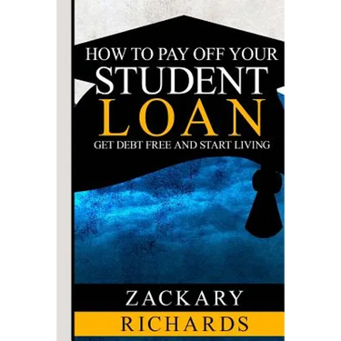 How to Payoff Your Student Loan
