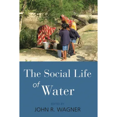 The Social Life of Water