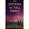 The Sisters of Tall Pines