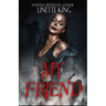 My Friend