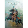 The Afghan Prince and I: The First American In Afghanistan: A Historical Novel