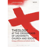 Theology at the Crossroads of University, Church and Society: Dialogue, Difference and Catholic Identity