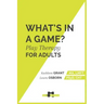 What's in a Game: Play Therapy for Adults