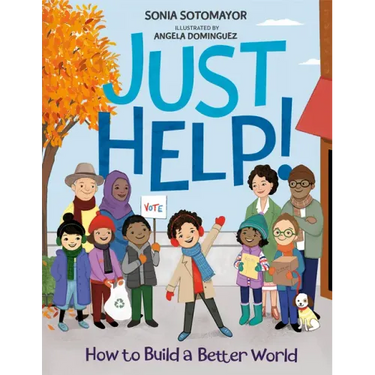 Just Help!: How to Build a Better World