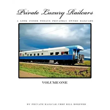Private Luxury Railcars: A Look Inside Todays Privately Owned Railcars