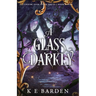 A Glass Darkly