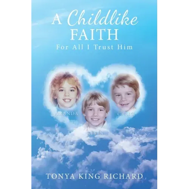A Childlike Faith: For All I Trust Him