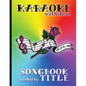 Karaoke Songbook by Title