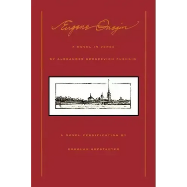 Eugene Onegin: A Novel in Verse