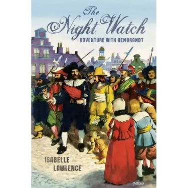 The Night Watch, Adventure with Rembrandt