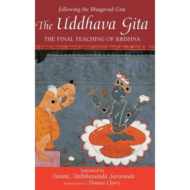 The Uddhava Gita: The Final Teaching of Krishna