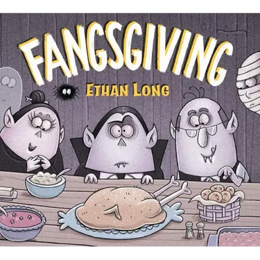 Ethan Long Presents Fangsgiving