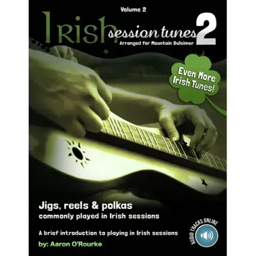 Irish Session Tunes (For Dulcimer), Volume 2