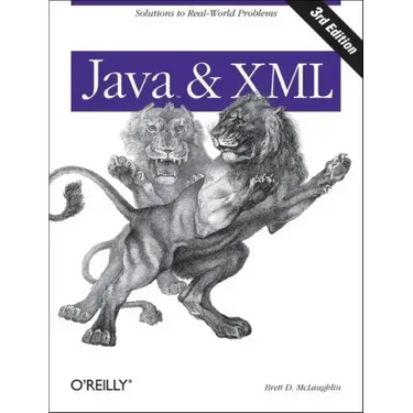 Java and XML: Solutions to Real-World Problems