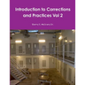 Introduction to Corrections and Practices Vol 2