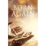Born Again - Are You?