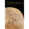 Shaman: Life and Immortality