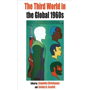 The Third World in the Global 1960s