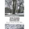 Wise Words of Comfort and Solace: Transformational Guided Imagery to Help and Heal.