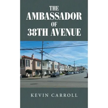 The Ambassador of 38th Avenue