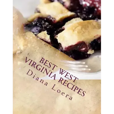 Best West Virginia Recipes: From Pepperoni Rolls to West Virginia Pie