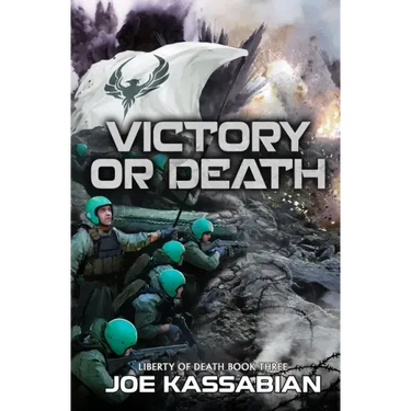 Victory or Death: A Military Sci-Fi Series