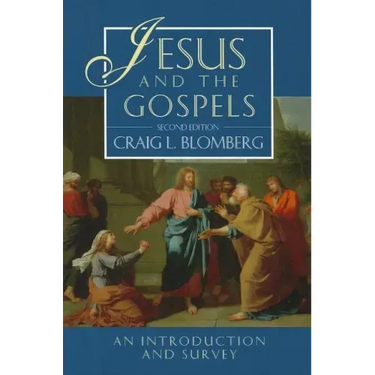 Jesus and the Gospels (2nd Edition)