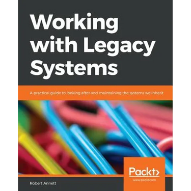 Working with Legacy Systems