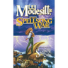 The Spellsong War: The Second Book of the Spellsong Cycle